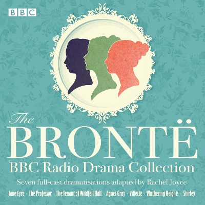 Book cover for The Bronte BBC Radio Drama Collection