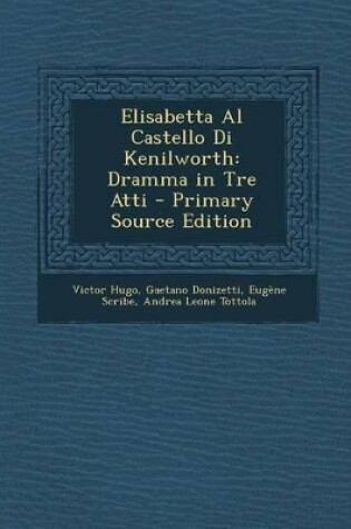 Cover of Elisabetta Al Castello Di Kenilworth