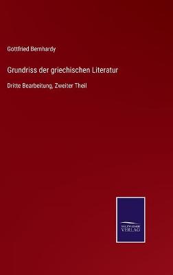 Book cover for Grundriss der griechischen Literatur