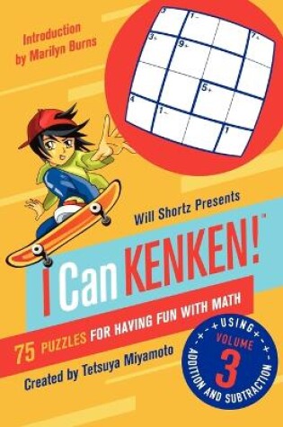 Cover of Will Shortz Presents I Can Kenken!, Volume 3