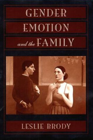 Cover of Gender, Emotion, and the Family