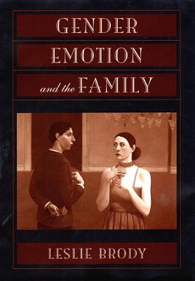 Book cover for Gender, Emotion, and the Family