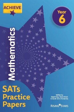 Cover of Achieve Mathematics SATs Practice Papers Year 6