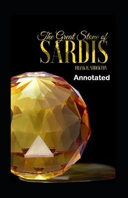 Book cover for The Great Stone of Sardis Annotated