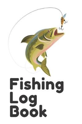 Book cover for Fishing Log Book