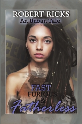 Book cover for Fast Furious & Fatherless