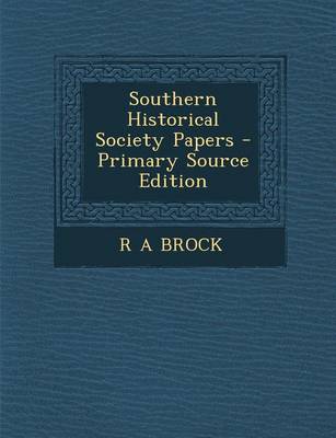 Book cover for Southern Historical Society Papers - Primary Source Edition