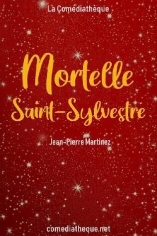 Cover of Mortelle Saint-Sylvestre