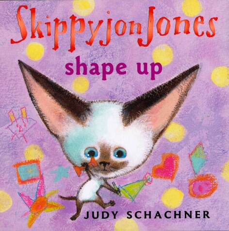 Cover of Skippyjon Jones Shape Up