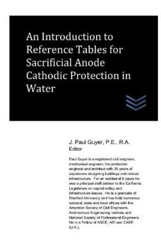 Cover of An Introduction to Reference Tables for Sacrificial Anode Cathodic Protection in Water
