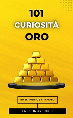 Book cover for 101 Curiosit� Oro