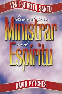 Book cover for Manual Para Ministrar en el Espiritu