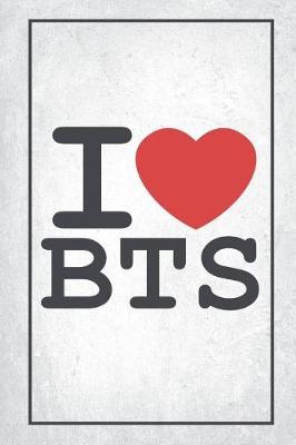 Cover of I Love BTS