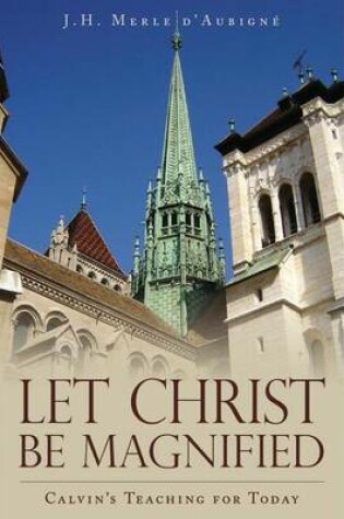 Cover of Let Christ be Magnified