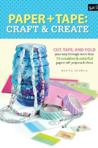 Cover of Paper & Tape: Craft & Create