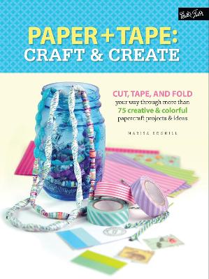 Book cover for Paper & Tape: Craft & Create