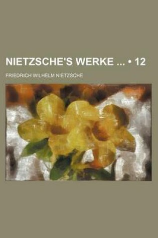 Cover of Nietzsche's Werke (12)