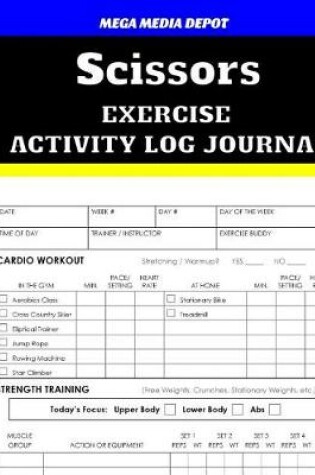 Cover of Scissors Exercise Activity Log Journal