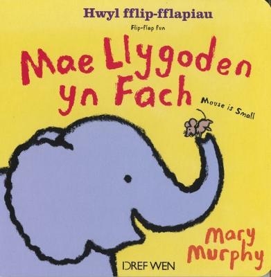 Book cover for Mae Llygoden yn Fach / Mouse is Small