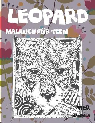 Cover of Malbuch fur Teen - Mandala - Tier - Leopard