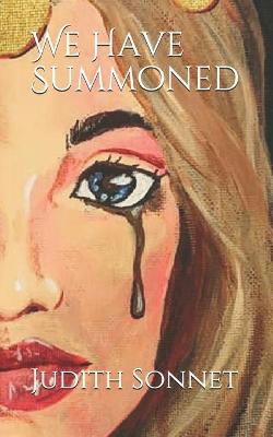 Book cover for We Have Summoned