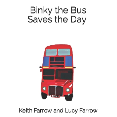 Book cover for Binky the Bus Saves the Day