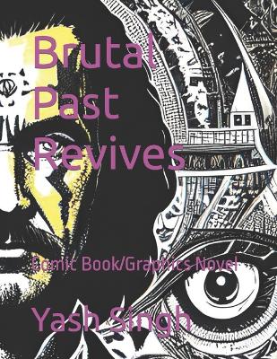 Book cover for Brutal Past Revives