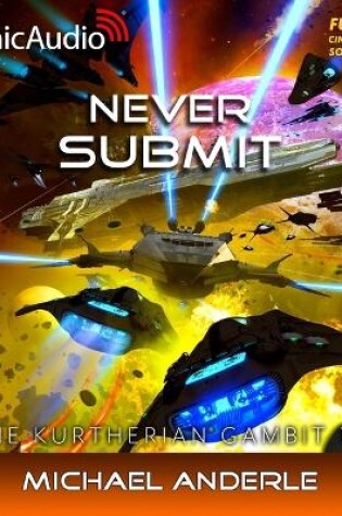 Cover of Never Submit [Dramatized Adaptation]