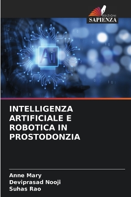 Book cover for Intelligenza Artificiale E Robotica in Prostodonzia