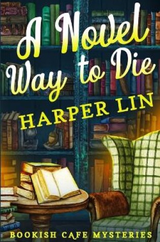 Cover of A Novel Way to Die