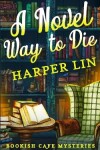 Book cover for A Novel Way to Die