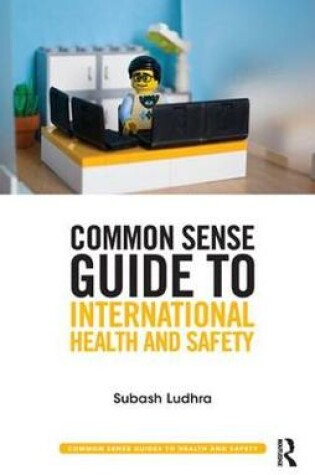 Cover of Common Sense Guide to International Health and Safety