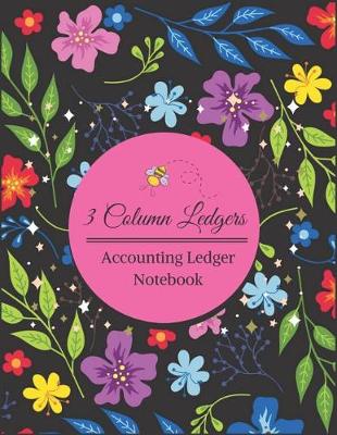 Book cover for Accounting Ledger Notebook 3 Column Ledgers