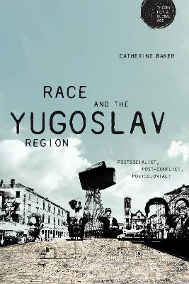 Book cover for Race and the Yugoslav Region