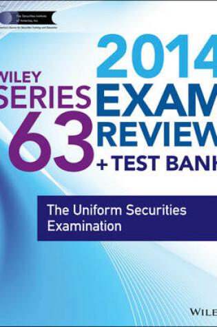 Cover of Wiley Series 63 Exam Review 2014 + Test Bank