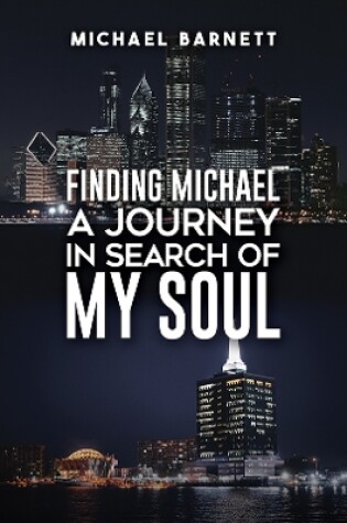 Cover of Finding Michael: A Journey in Search of My Soul