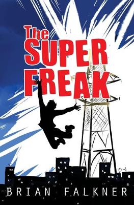 Book cover for The Super Freak