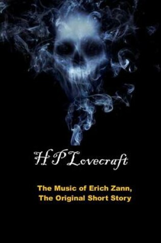 Cover of The Music of Erich Zann, the Original Short Story