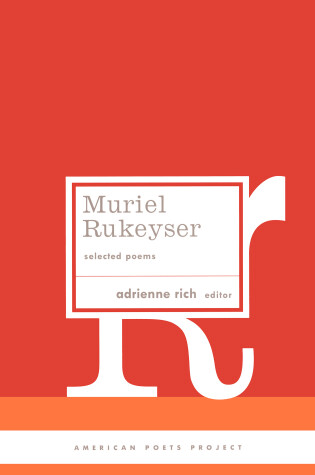 Cover of Muriel Rukeyser: Selected Poems