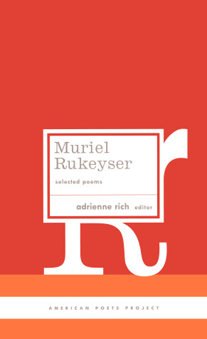 Cover of Muriel Rukeyser: Selected Poems