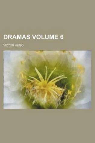 Cover of Dramas Volume 6