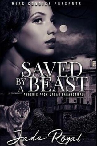 Cover of Saved By a Beast