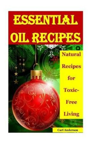 Cover of Essential Oil Recipes