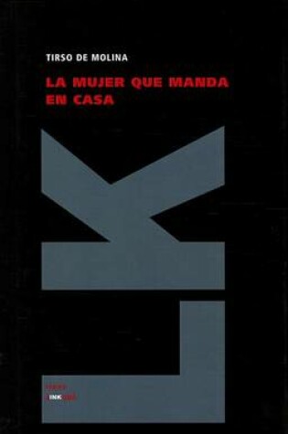 Cover of La Mujer Que Manda en Casa