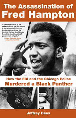 Book cover for The Assassination of Fred Hampton