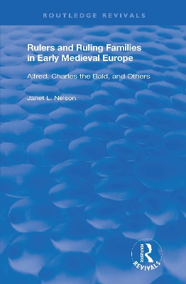 Cover of Rulers and Ruling Families in Early Medieval Europe