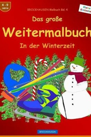 Cover of Brockhausen Malbuch Bd. 4 - Das Gro e Weitermalbuch