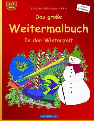 Book cover for Brockhausen Malbuch Bd. 4 - Das Gro e Weitermalbuch