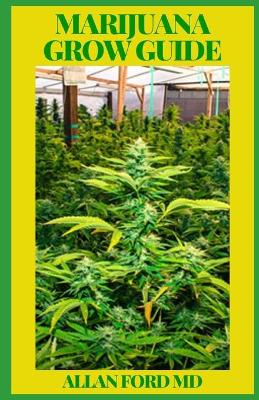 Book cover for Marijuana Grow Guide