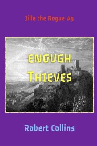 Cover of Enough Thieves